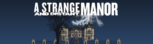 A Strange and Distant Manor